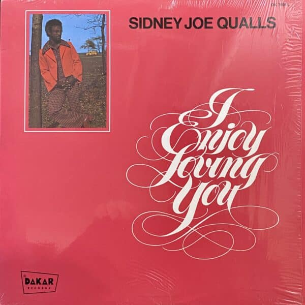 Sidney Joe Qualls – I Enjoy Loving You