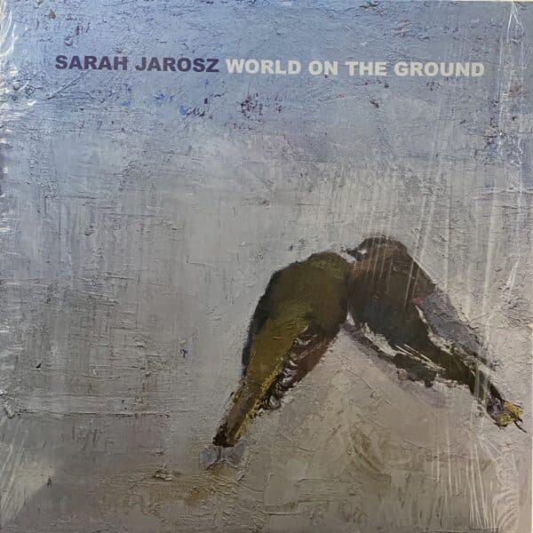 Sarah Jarosz – World On The Ground