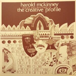 Harold McKinney – Voices And Rhythms Of The Creative Profile