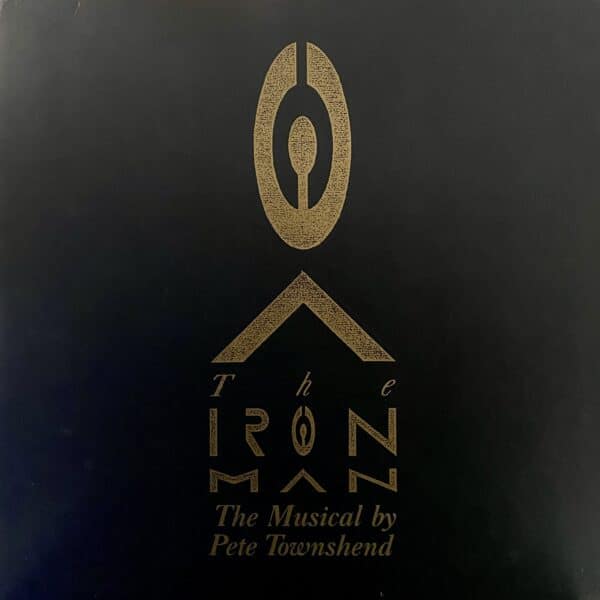Pete Townshend – The Iron Man (The Musical By Pete Townshend)