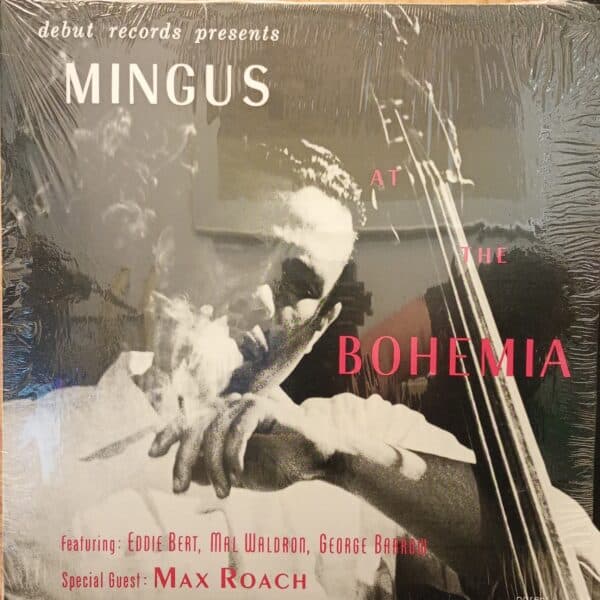 Charles Mingus – Mingus At The Bohemia