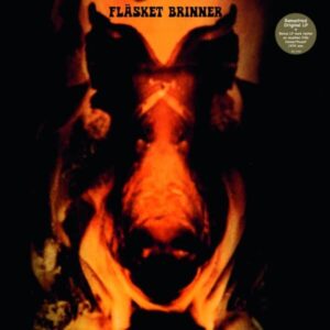 Fläsket Brinner – Fläsket Brinner