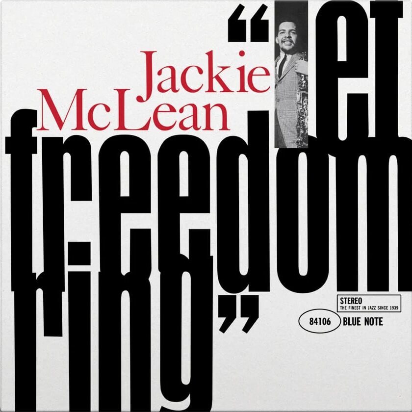Jackie McLean – Let Freedom Ring