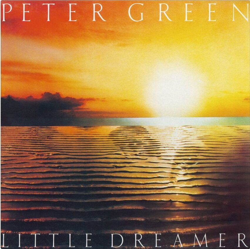 Peter Green – Little Dreamer