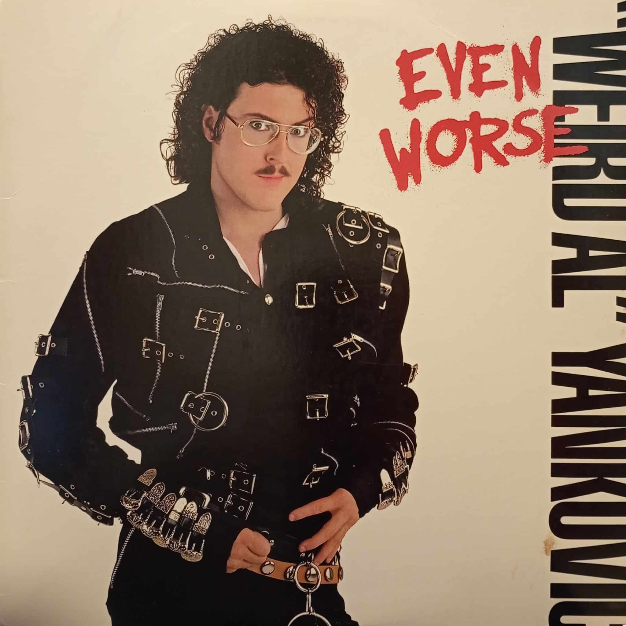 "Weird Al" Yankovic – Even Worse