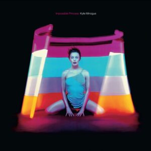 Kylie Minogue – Impossible Princess