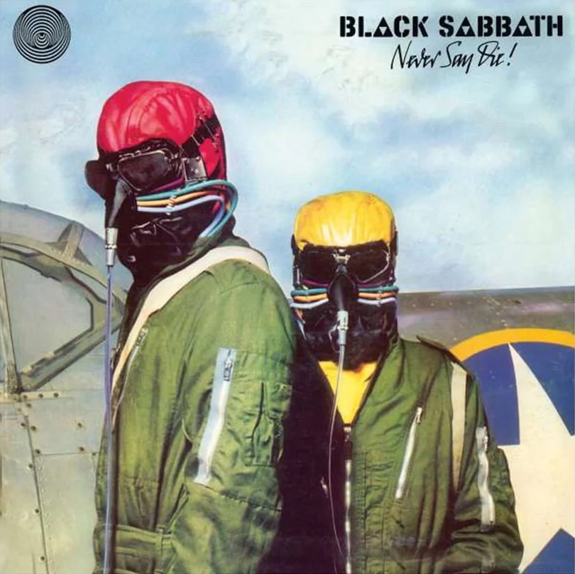 Black Sabbath – Never Say Die!