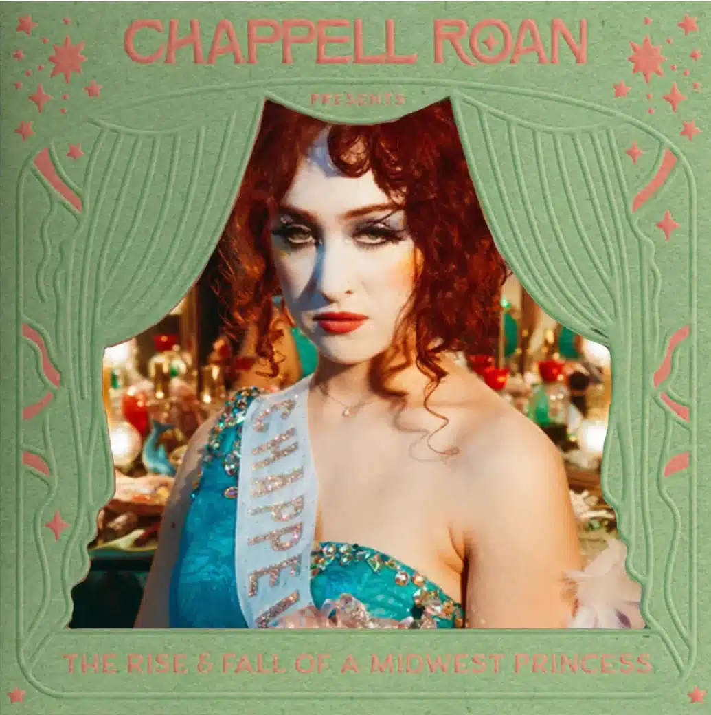 Chappell Roan – The Rise & Fall Of A Midwest Princess (Anniversary Edition)