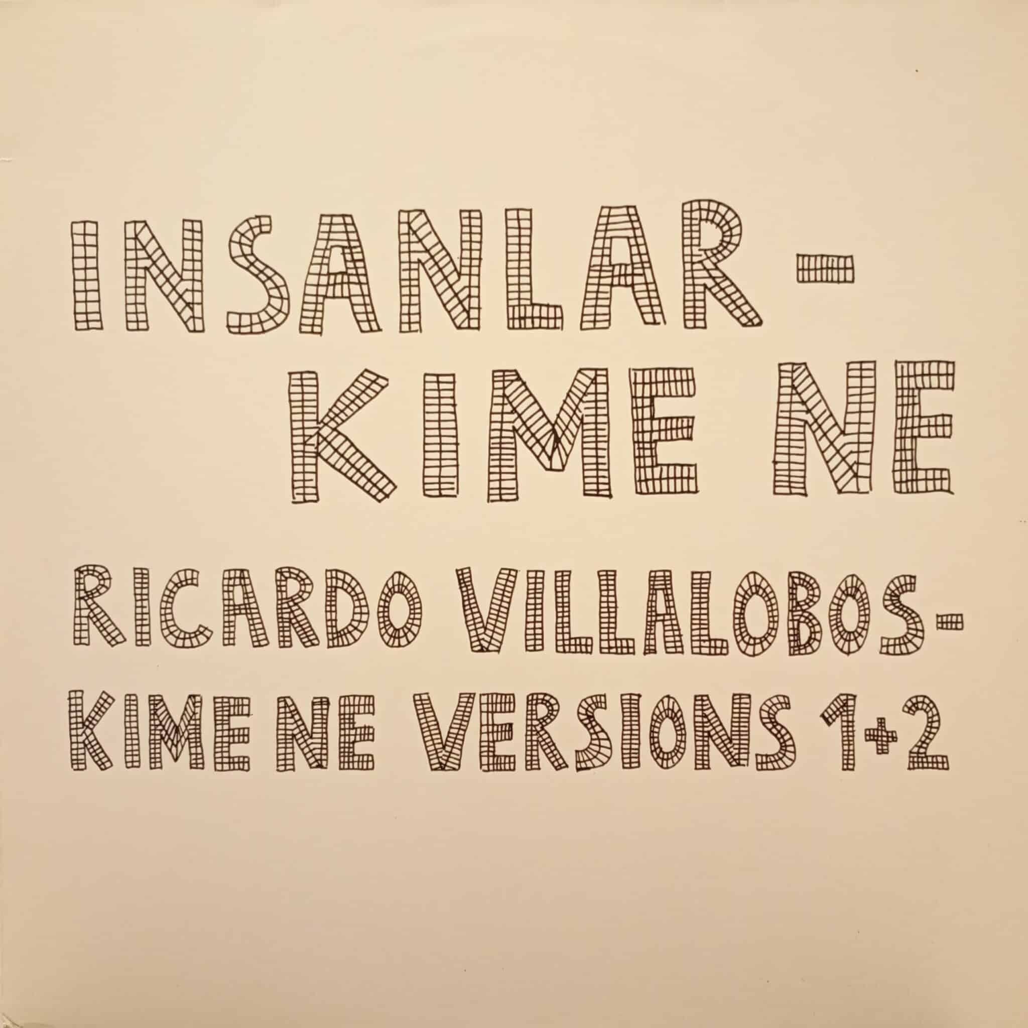 Insanlar / Ricardo Villalobos – Kime Ne