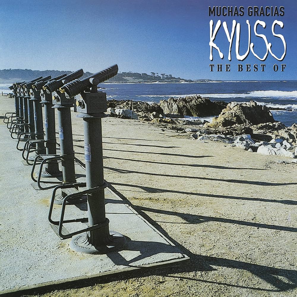 Kyuss – Muchas Gracias: The Best Of Kyuss