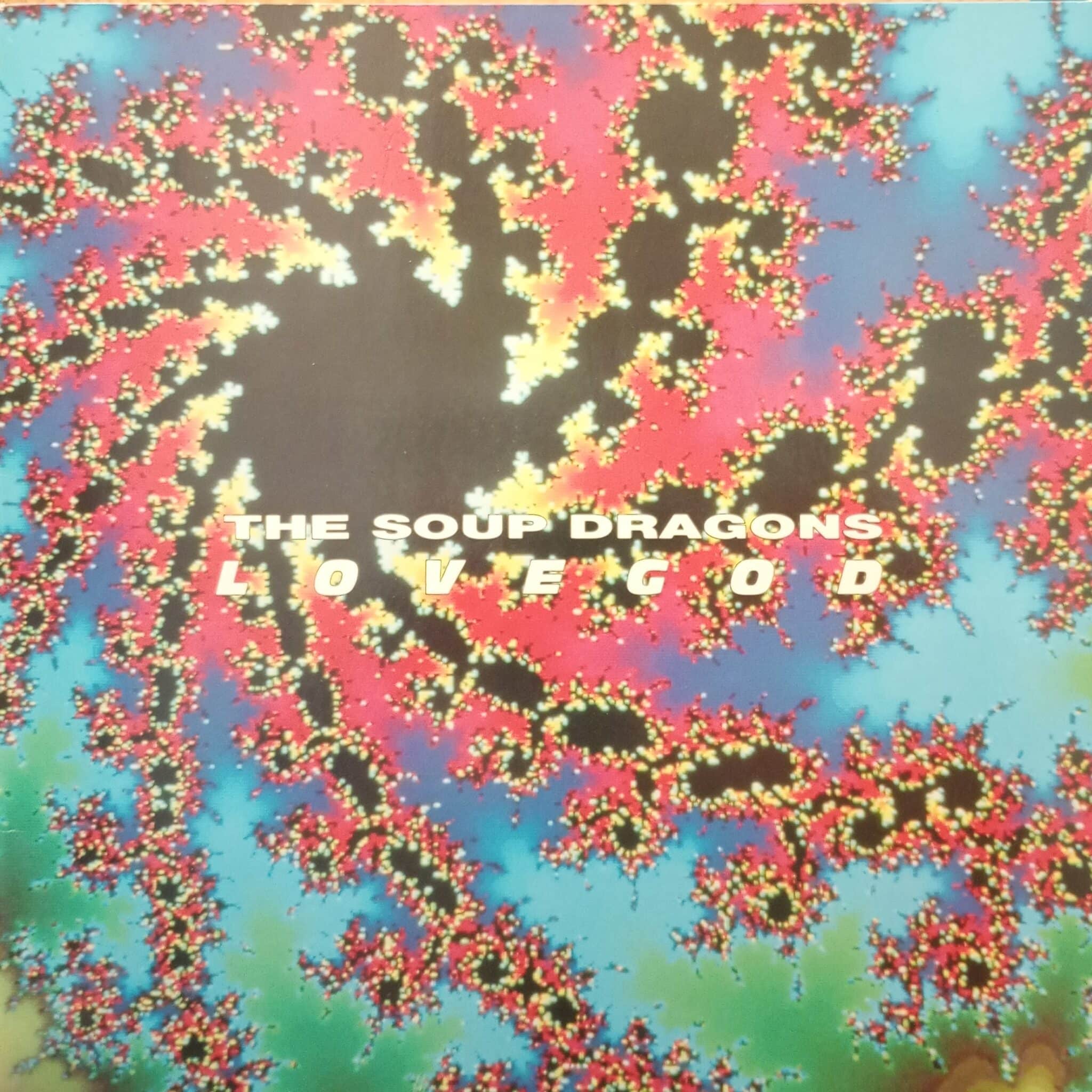 The Soup Dragons – Lovegod