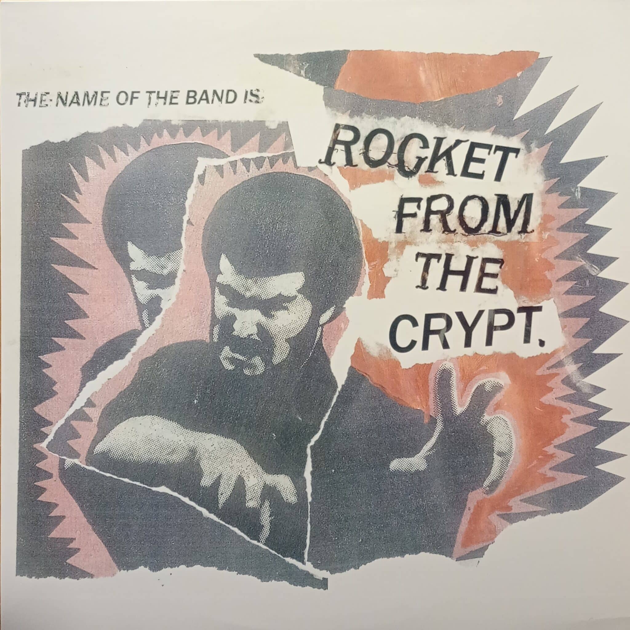 Rocket From The Crypt – The Name Of The Band Is Rocket From The Crypt