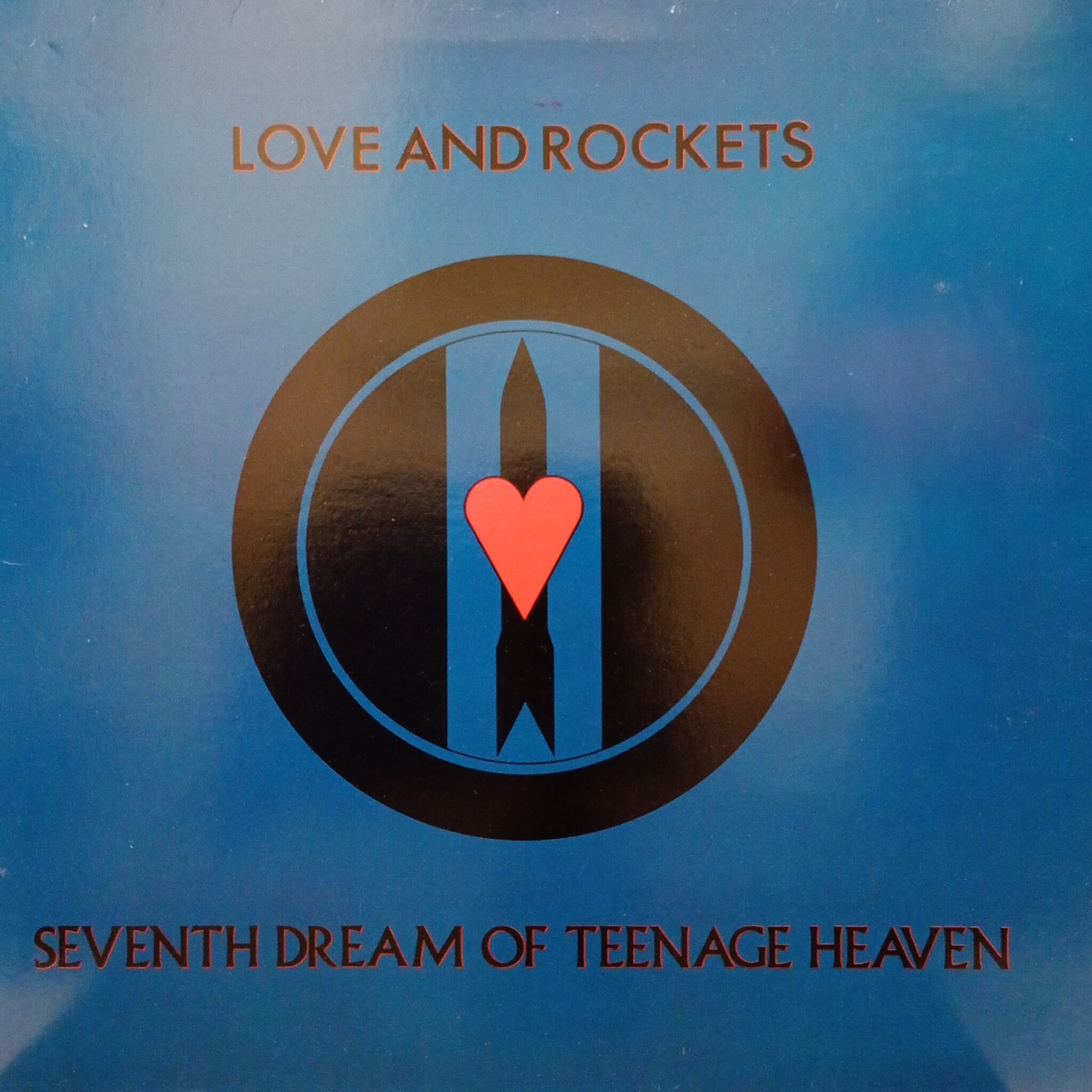 Love And Rockets – Seventh Dream Of Teenage Heaven
