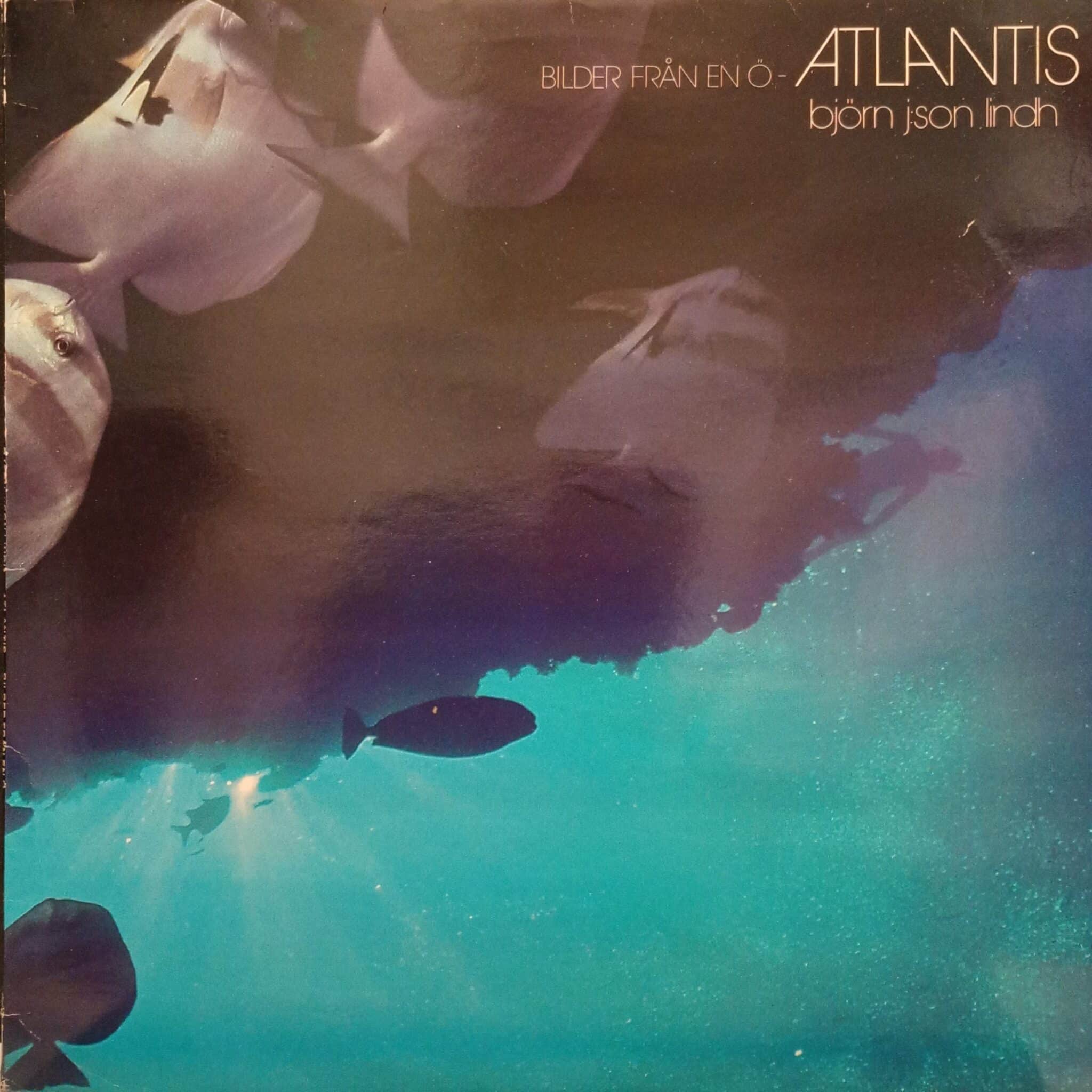Björn J:Son Lindh – Atlantis - Bilder Från En Ö