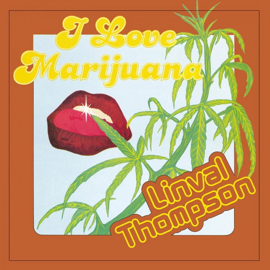 Linval Thompson – I Love Marijuana