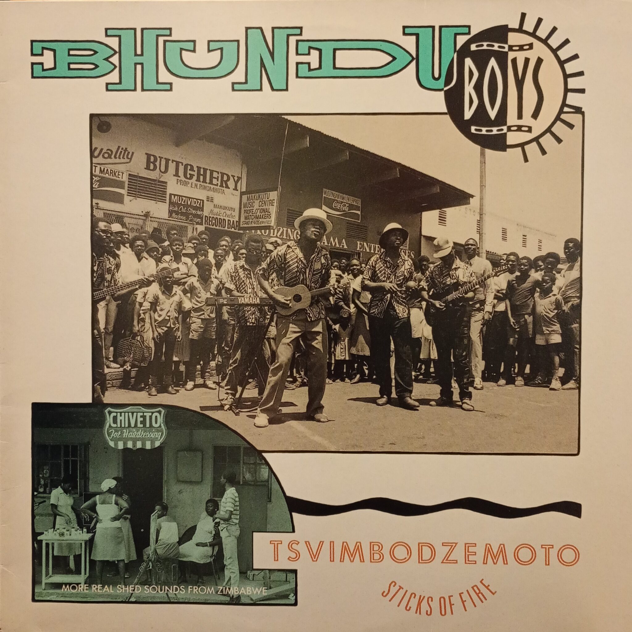 Bhundu Boys – Tsvimbodzemoto = Sticks Of Fire