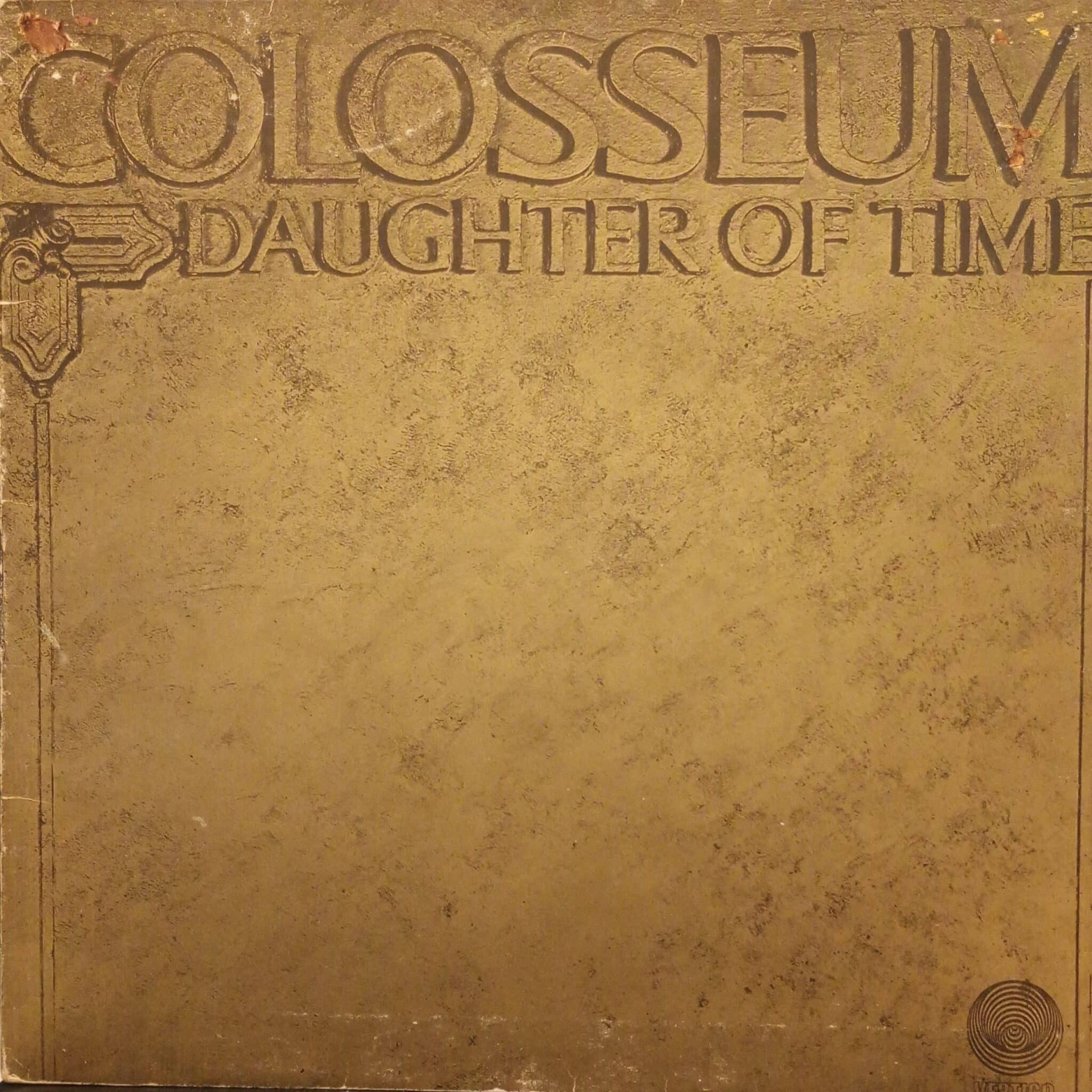 Colosseum – Daughter Of Time