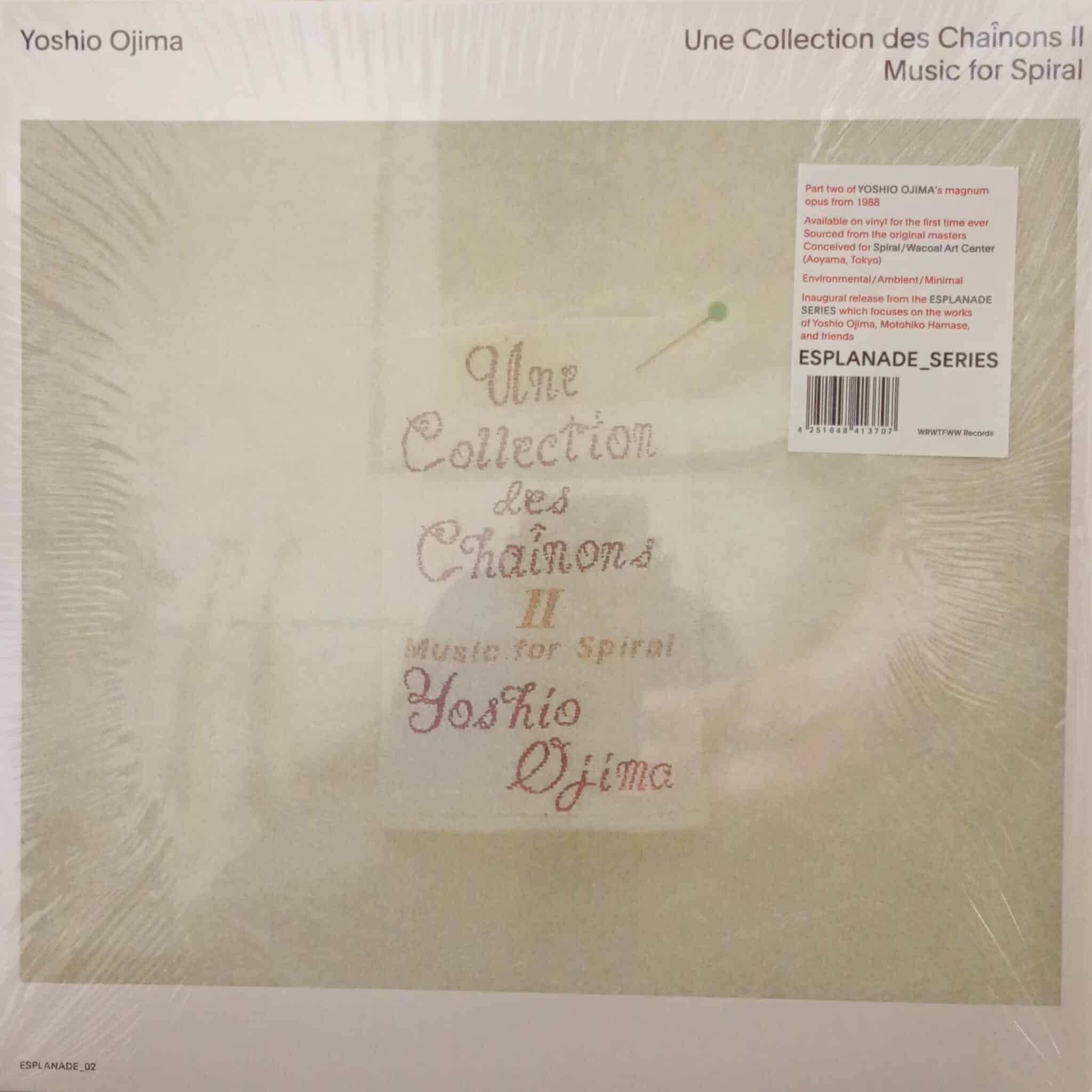 Yoshio Ojima – Une Collection Des Chaînons II: Music For Spiral
