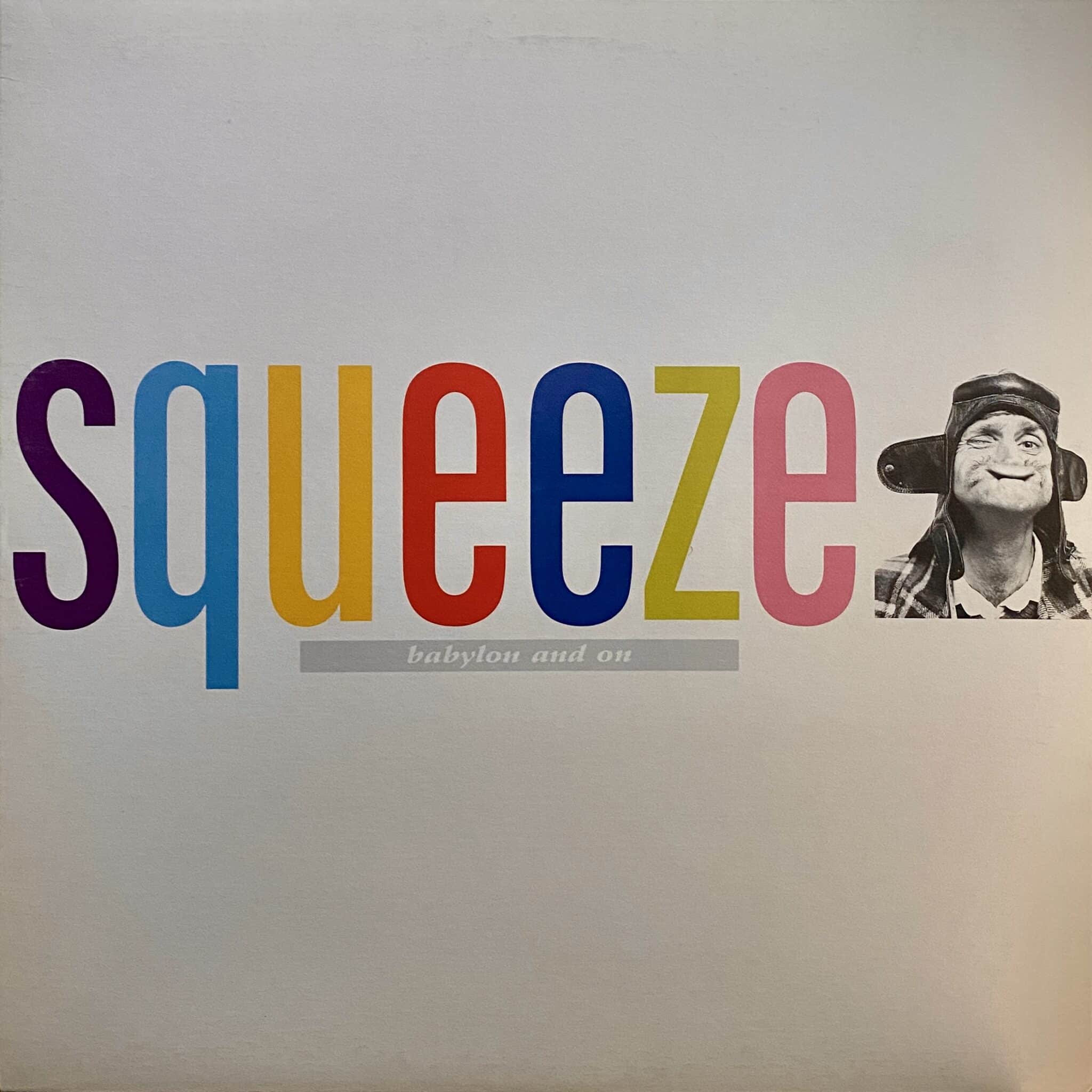 Squeeze – Babylon And On