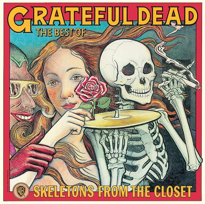 Grateful Dead – The Best Of Skeletons From The Closet