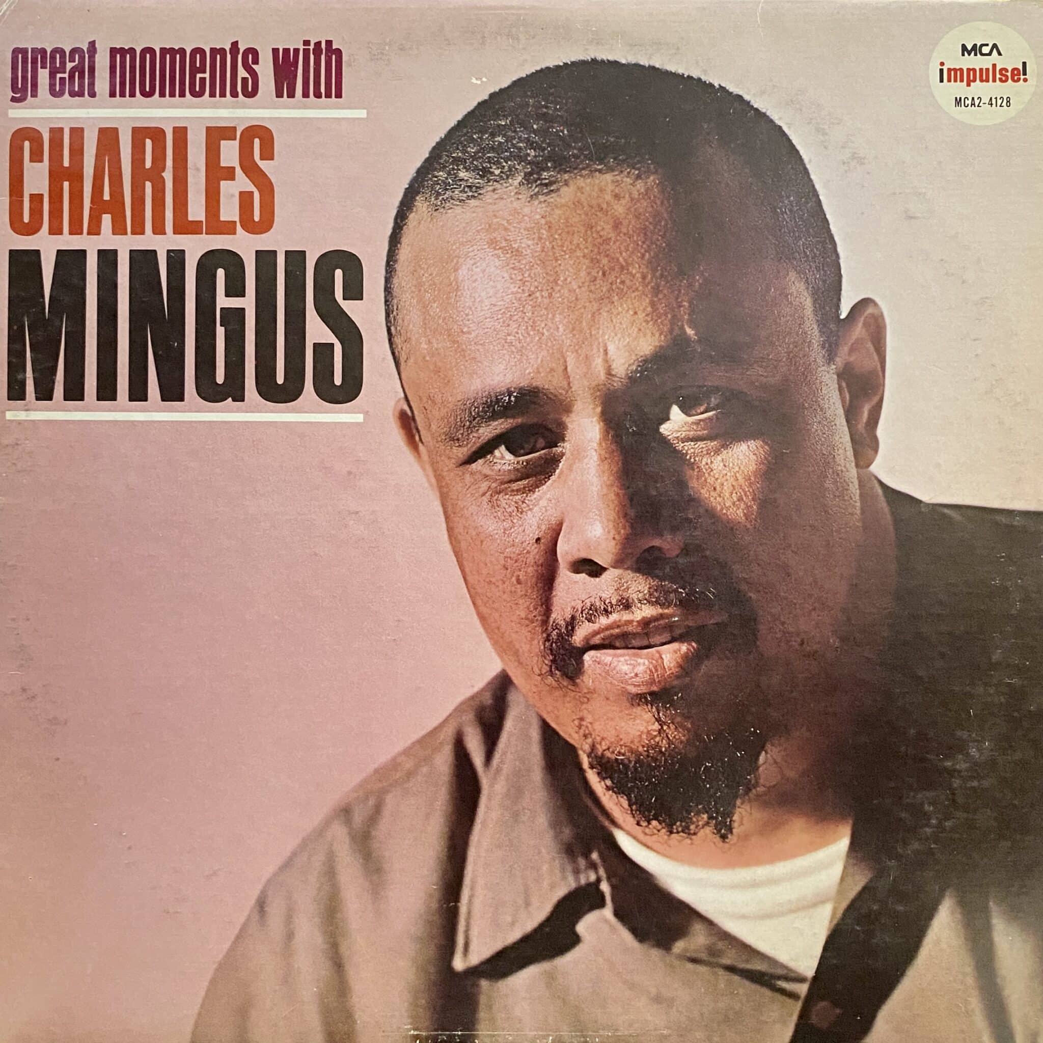 Charles Mingus – Great Moments With Charles Mingus
