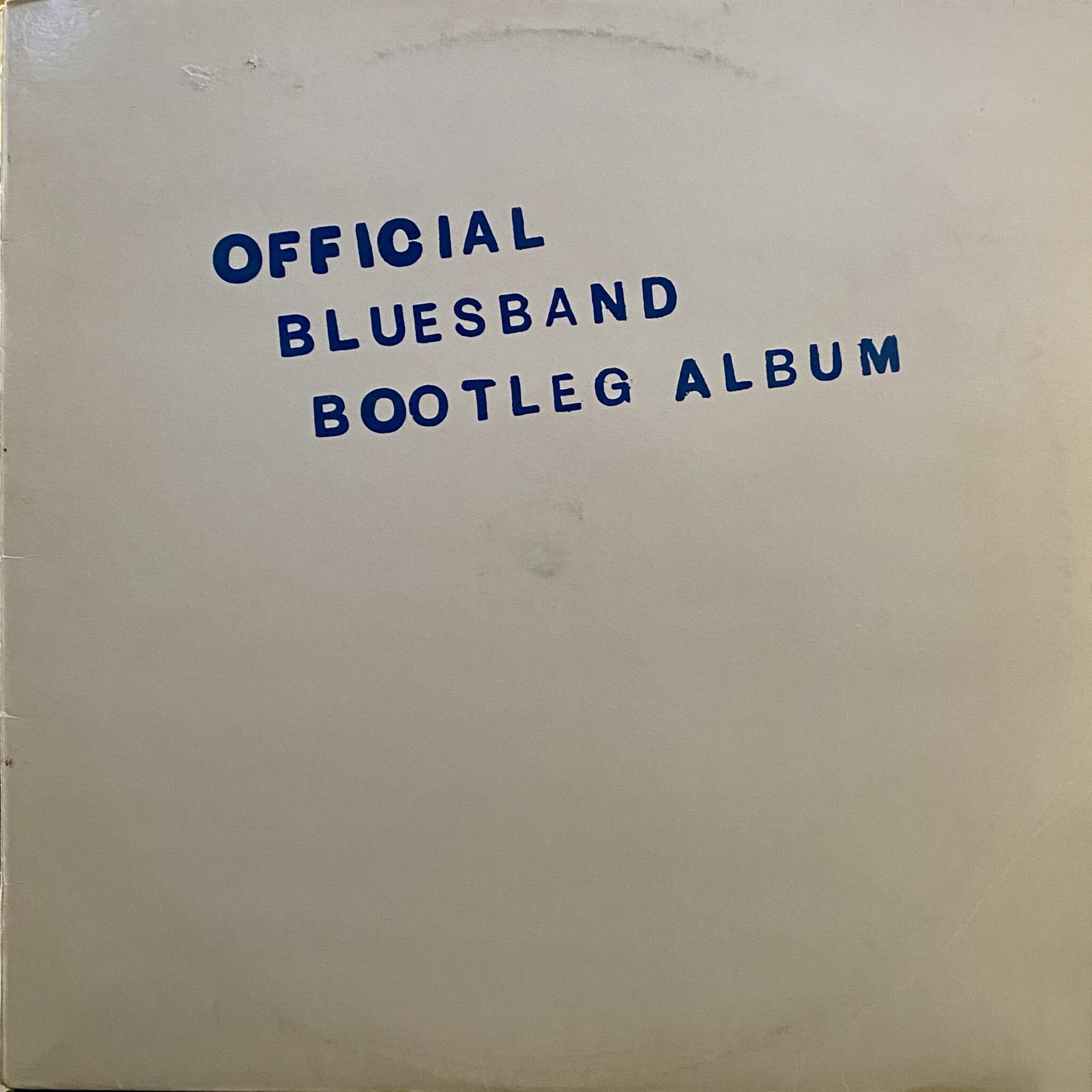 The Blues Band – Official Blues Band Bootleg Album