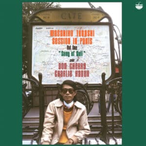 Masahiko Togashi with Don Cherry & Charlie Haden – Session In Paris, Vol. 1 "Song Of Soil"
