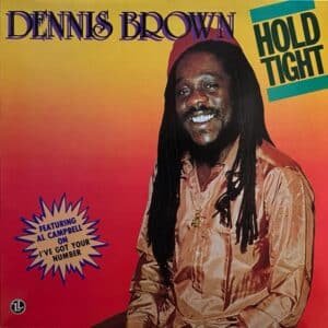 Dennis Brown – Hold Tight