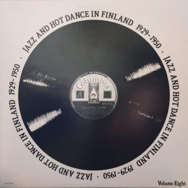 Various – Jazz And Hot Dance In Finland 1929-1950