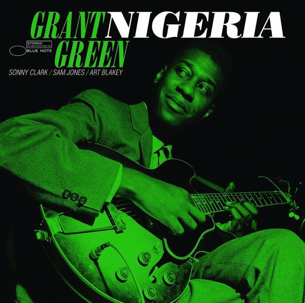 Grant Green – Nigeria