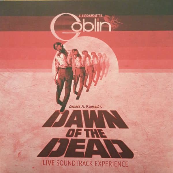 Claudio Simonetti's Goblin – George A. Romero's Dawn of the Dead (Live Soundtrack Experience)