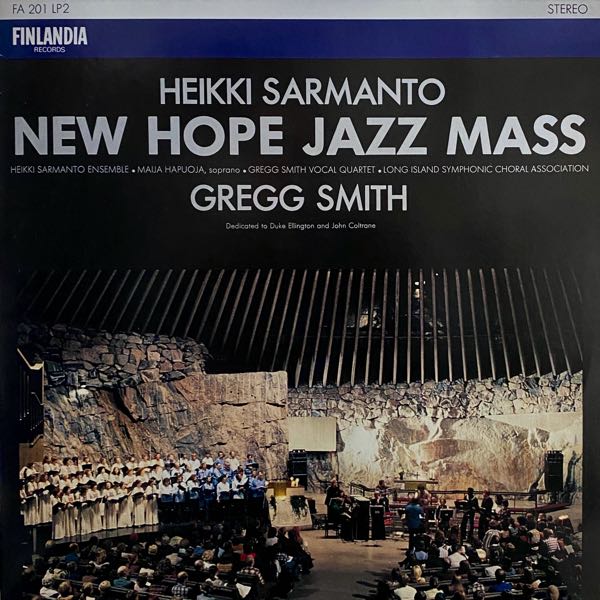 Heikki Sarmanto Ensemble – New Hope Jazz Mass