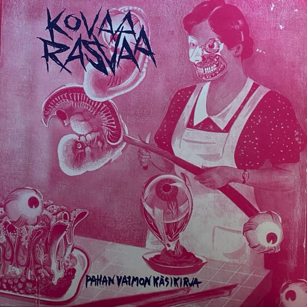 Kovaa Rasvaa – Pahan Vaimon Käsikirja