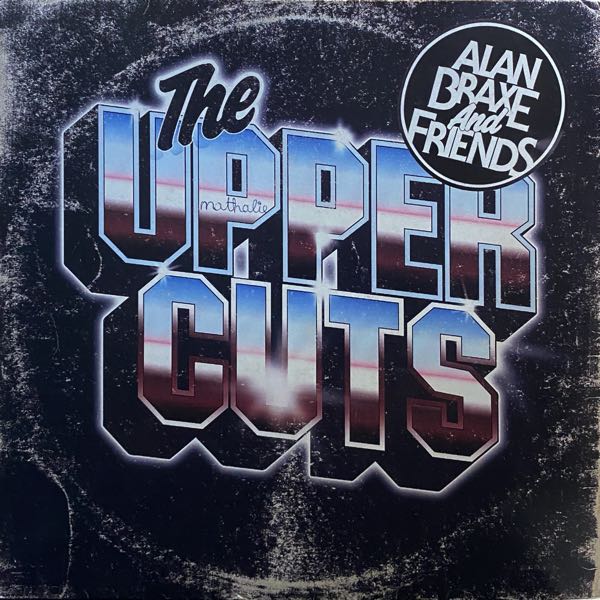 Alan Braxe And Friends – The Upper Cuts