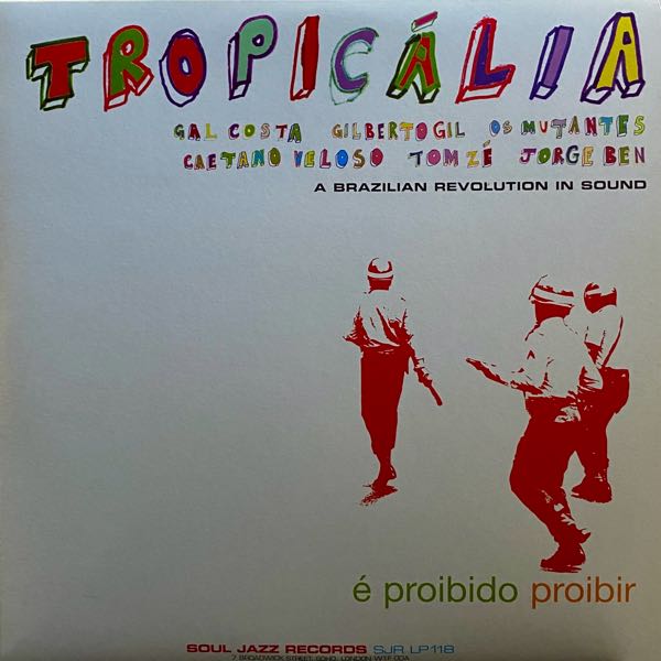 Various – Tropicália (A Brazilian Revolution In Sound)
