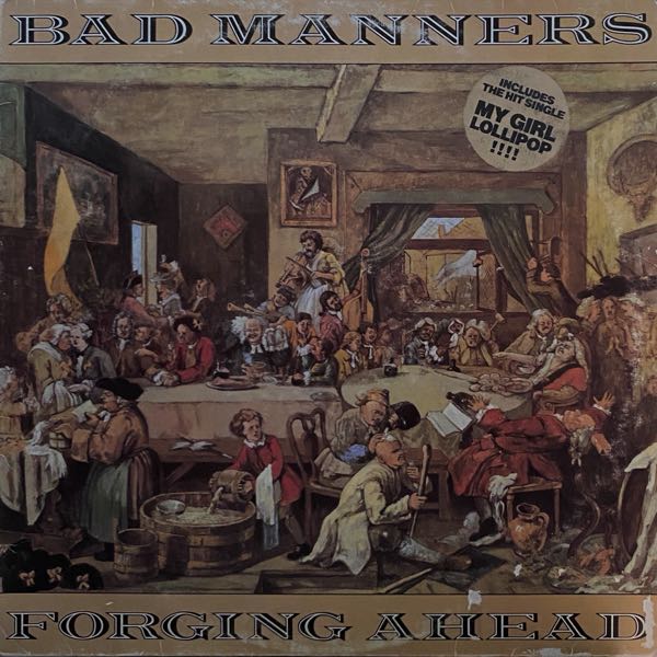 Bad Manners – Forging Ahead
