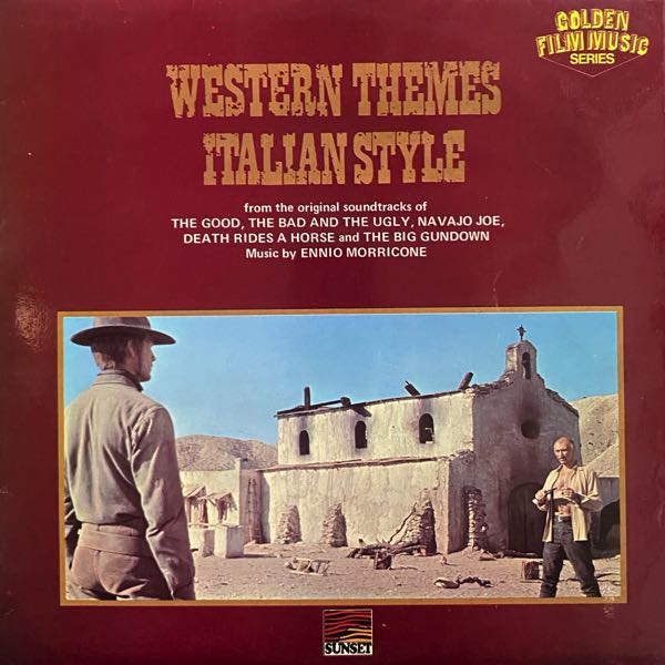 Ennio Morricone – Western Themes Italian Style