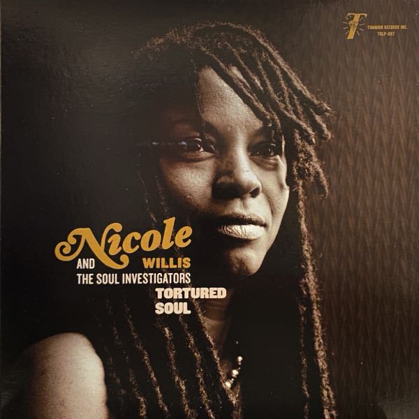 Nicole Willis And The Soul Investigators – Tortured Soul