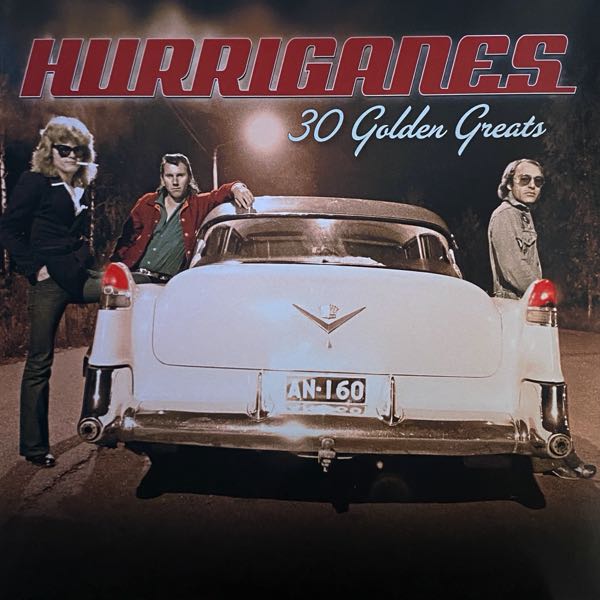 Hurriganes – 30 Golden Greats
