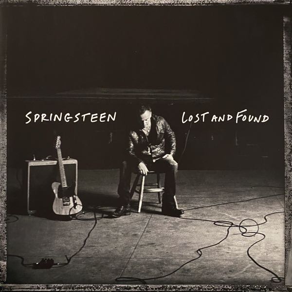 Bruce Springsteen – Lost And Found (Selections From The Lost Albums)