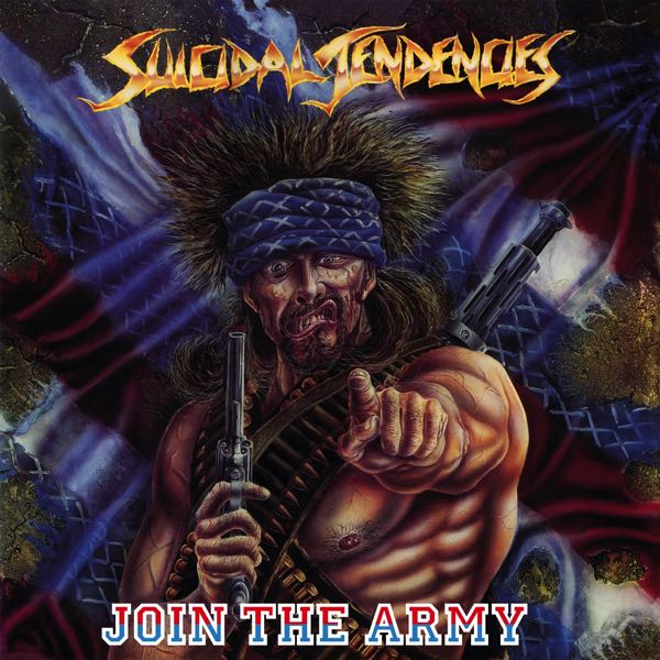Suicidal Tendencies – Join The Army