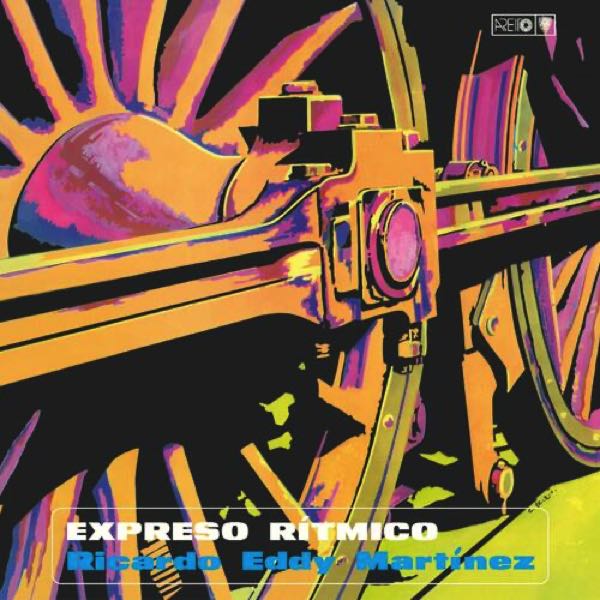 Ricardo Eddy Martinez – Expreso Ritmico