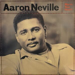 Aaron Neville – Warm Your Heart