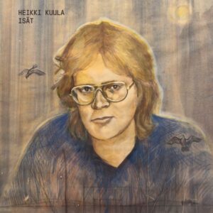 Heikki Kuula – Isät