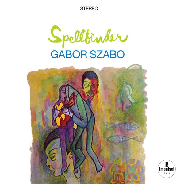 Gabor Szabo – Spellbinder