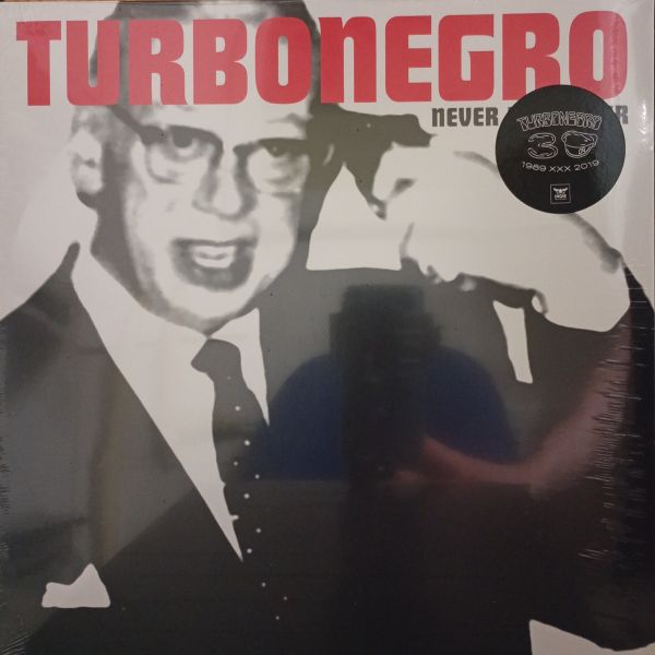 Turbonegro – Never Is Forever