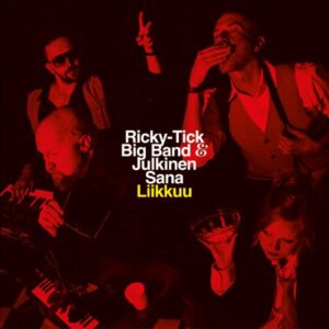Ricky-Tick Big Band & Julkinen Sana – Liikkuu