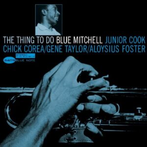 Blue Mitchell – The Thing To Do