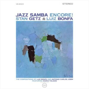 Stan Getz / Luiz Bonfá – Jazz Samba Encore!