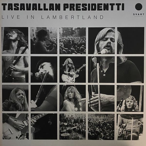 Tasavallan Presidentti – Live In Lambertland